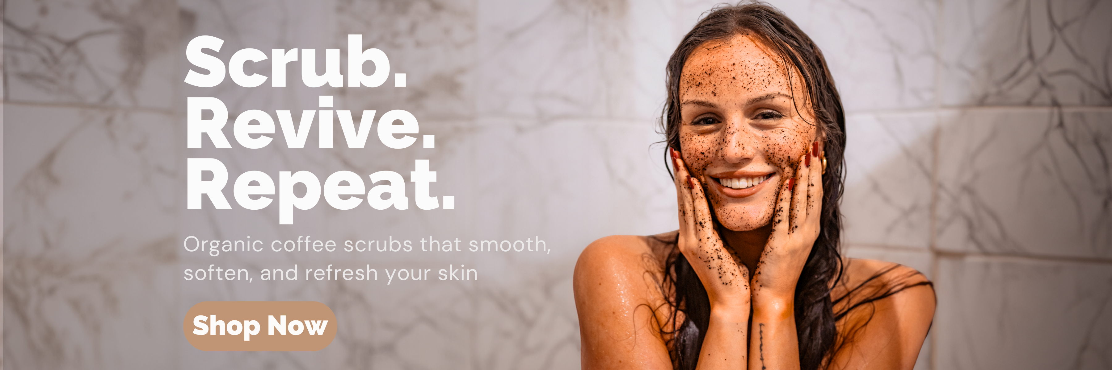 Woman washing her face with text 'Scrub. Revive. Repeat.' and 'Shop Now' button on a marble background.
